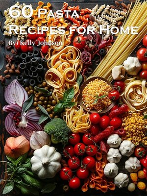 cover image of 60 Pasta Recipes for Home